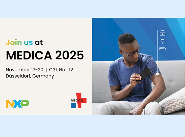 MEDICA 2025：恩智浦展示前沿醫(yī)療技術(shù)，推動(dòng)數(shù)字化轉(zhuǎn)型